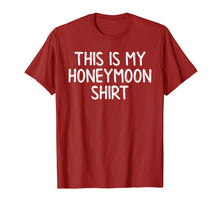 Load image into Gallery viewer, Honeymooners Tees Honeymoon Shirt Wife Husband Funny Gifts
