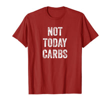 Load image into Gallery viewer, Not Today Carbs - Funny Keto, Low Carb Diet T-Shirt
