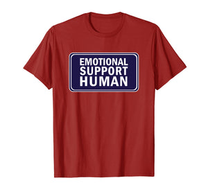 Emotional Support Human T-Shirt - Shirt for Service People