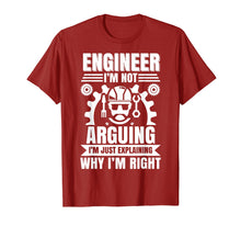 Load image into Gallery viewer, Engineer I'm Not Arguing Shirt | Funny Engineering Gift Idea
