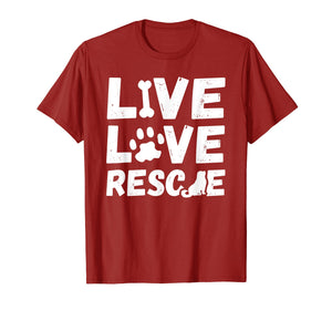 Live Love Rescue with a Paw TShirt Dog Lovers Shirt Gift