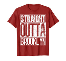 Load image into Gallery viewer, Straight Outta Brooklyn T-Shirt Cool Mens or Women Gift Tee
