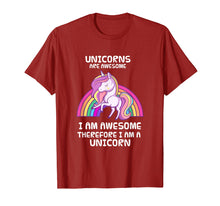 Load image into Gallery viewer, Unicorns Are Awesome Therefore I am A Unicorn Funny T-Shirt
