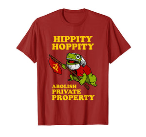 Hippity Hoppity Abolish Private Property T-Shirt - Frog Meme