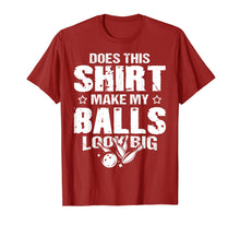 Load image into Gallery viewer, Funny Bowling Ball Shirt - Gag Gift Bowling Shirt for Men
