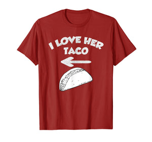 I Love Her Taco Matching Couple Cinco De Mayo T-Shirt