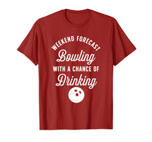 Load image into Gallery viewer, Funny Bowling Shirt - Bowling With A Chance Of Drinking
