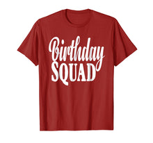 Load image into Gallery viewer, Birthday Squad T-Shirt Birthday Squad Gift
