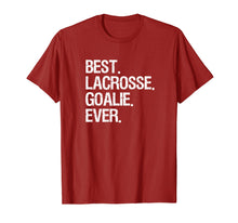 Load image into Gallery viewer, Lacrosse Goalie Shirt - Funny Best Ever
