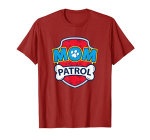Funny Mom Patrol T-Shirt | Dog Mom Tee