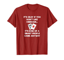 Load image into Gallery viewer, Cribbage T-Shirt - Funny Cribbage Smart People
