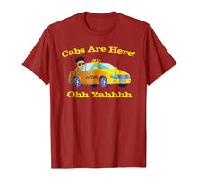 Load image into Gallery viewer, Cabs Are Here With DJ Pauly D Ohh Yeahhh Tshirt
