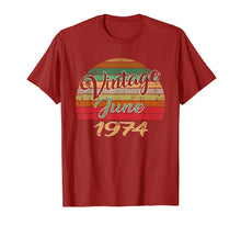 Load image into Gallery viewer, JUNE 1974 Vintage Funny 45th Birthday Gift T Shirt
