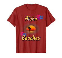 Load image into Gallery viewer, Aloha Beaches hawaiin T shirt Funny Gift Holidays
