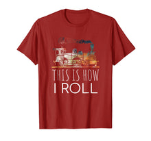 Load image into Gallery viewer, Funny Locomotive Train Lover This Is How I Roll T-shirt
