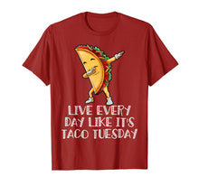 Load image into Gallery viewer, Live Every Day Like It's Taco Tuesday Funny TShirt
