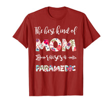 Load image into Gallery viewer, The best kind of Mom raise a Paramedic Shirt Gift for Mother
