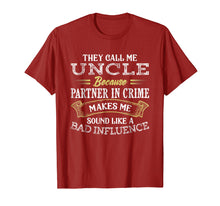 Load image into Gallery viewer, Funny They Call Me Uncle Because Partner In Crime T-Shirt
