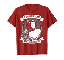 Load image into Gallery viewer, A Woman&#39;s Place Is In The Resistance Feminist T Shirt
