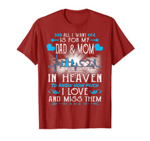 Load image into Gallery viewer, I Miss My Dad and Mom in Heaven T-shirt Father&#39;s Day Gifts
