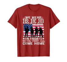 Load image into Gallery viewer, We Wear Red On Fridays T-shirt Until They Come Home Shirts
