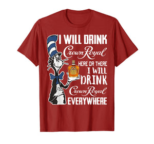 I-Will Drink Crowns T-Shirt Royal-here Or There I-Will Drink