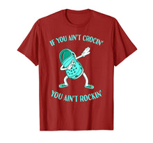 Load image into Gallery viewer, If You Ain't Crocin' You Ain't Rockin' Croc Dabbing T-Shirt-452851
