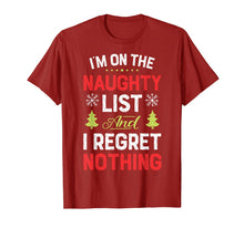 Load image into Gallery viewer, I&#39;m On The Naughty List Funny Christmas Men Women Xmas Gifts T-Shirt
