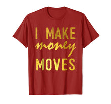 Load image into Gallery viewer, I Make Money Moves T-shirt-290908
