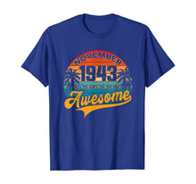 Load image into Gallery viewer, Vintage Retro November 1943 76th Birthday Gifts 76 Years Old T-Shirt
