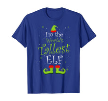 Load image into Gallery viewer, I'm The World's Tallest Elf Matching Family Christmas Xmas T-Shirt
