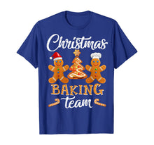 Load image into Gallery viewer, Christmas Baking Team Gingerbread Funny Christmas Gift T-Shirt
