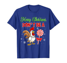 Load image into Gallery viewer, Rooster Merry Christmas Don&#39;t Be ASucker Christmas T-Shirt
