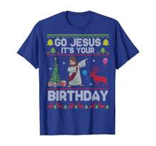 Load image into Gallery viewer, Dabbing With Tree Reindeer Snow Go Jesus It&#39;s Your Birthday T-Shirt
