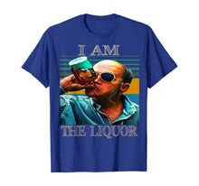 Load image into Gallery viewer, I am the liquor funny T-Shirt
