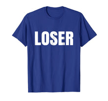 Load image into Gallery viewer, Loser Shirt, T-Shirt says Loser
