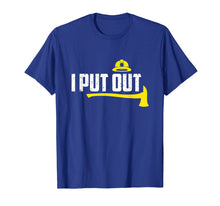 Load image into Gallery viewer, I Put Out Funny Firefighter Gift T Shirt Fathers Day
