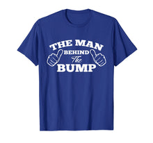 Load image into Gallery viewer, Mens The Man Behind The Bump Fathers Expecting T-Shirt
