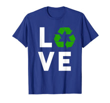 Load image into Gallery viewer, Funny Recycling T-Shirt Environmental Recycle Activist Gift
