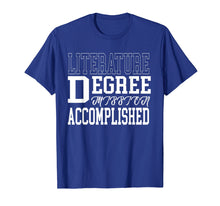 Load image into Gallery viewer, Literature Degree T-Shirt for College Graduation Gift Tee
