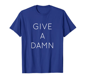 Give a damn T-shirt movement