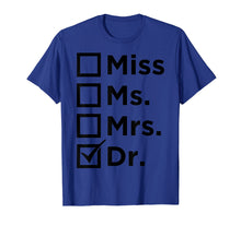 Load image into Gallery viewer, Med student shirt - MD Phd Gift Medical Student Gifts Women
