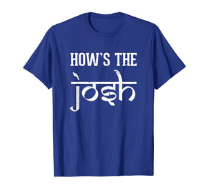 Hows the Josh Hindi Desi Quote Slogan T-shirt