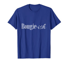 Load image into Gallery viewer, Bougie-ish Tee
