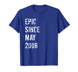 13th Birthday Gift Epic Since May 2006 T-Shirt