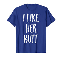 Load image into Gallery viewer, I Like His Beard I Like Her Butt Shirts Matching Compliments
