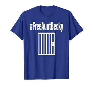 Free Aunt Becky Funny College Scandal Bribery T-Shirt