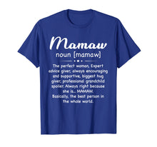Load image into Gallery viewer, Mamaw Definition T-Shirt Gift For Mothers Day
