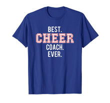 Load image into Gallery viewer, Cheer Coach Shirt Cheerleader Gift Best Cheer Coach Ever Tee
