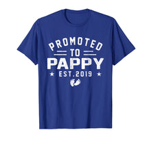 Load image into Gallery viewer, Promoted To Pappy est 2019 T-Shirt Mother's Day Gifts Men

